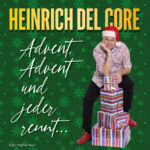 Kabarett mit Heinrich del Core / Karten online bestellen!