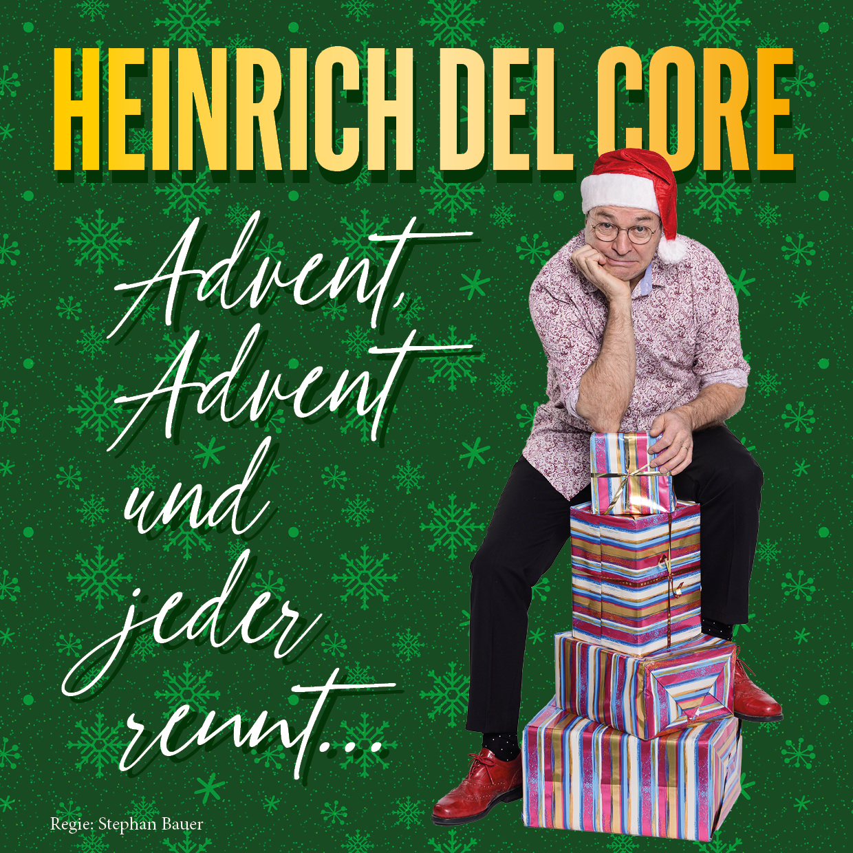 Kabarett mit Heinrich del Core / Karten online bestellen!